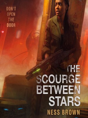cover image of The Scourge Between Stars